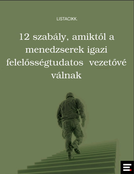 12 szabály, amiktől a menedzserek igazi felelősségtudatos vezetővé válnak